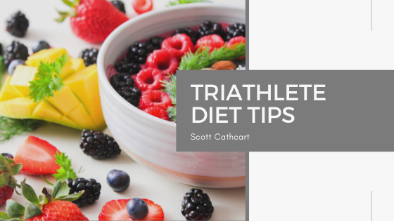 Triathlete Diet Tips - Scott Cathcart